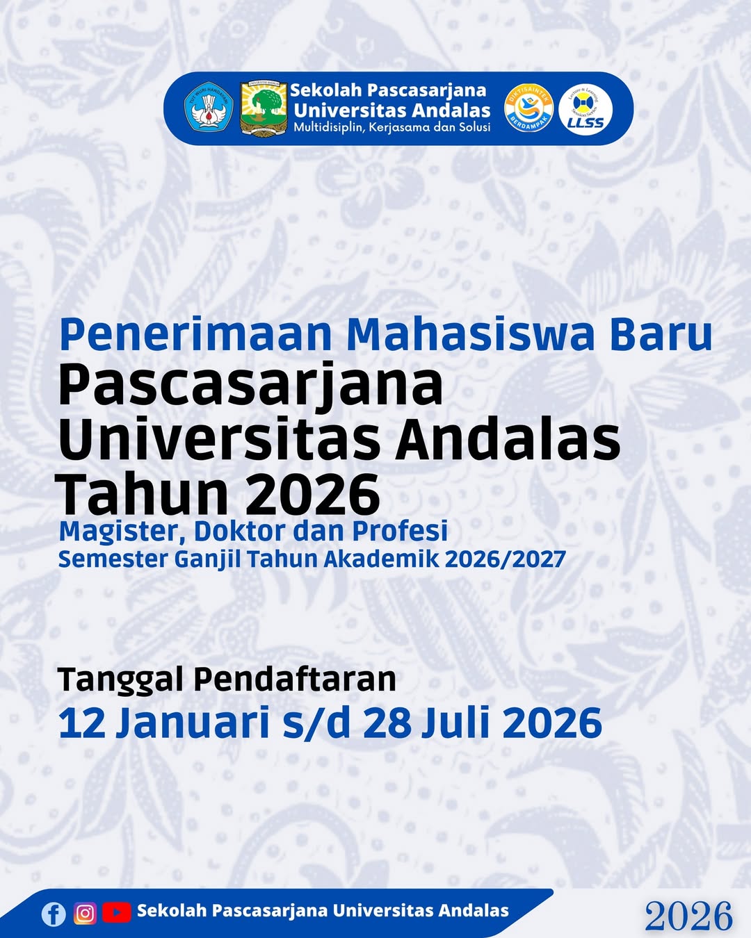 Penerimaan Mahasiswa Baru Pascasarjana Universitas Andalas Tahun 2026